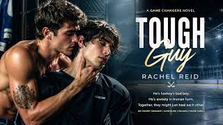 Tough Guy by Rachel Reid | Young MM Romance Full Audiobook