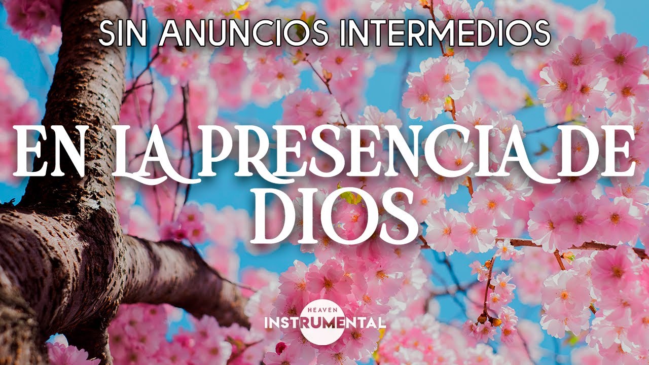 Música Cristiana Instrumental Relajante Para Estudiar, Trabajar Descansar @HeavenInstrumental
