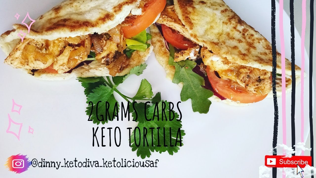 Keto Tortilla Wraps 2g carbs Keto tortillas Lowcarb Tortilla South African YouTuber YouTube