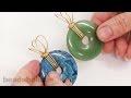 How to Wire Wrap a Bail for Gemstone Donuts