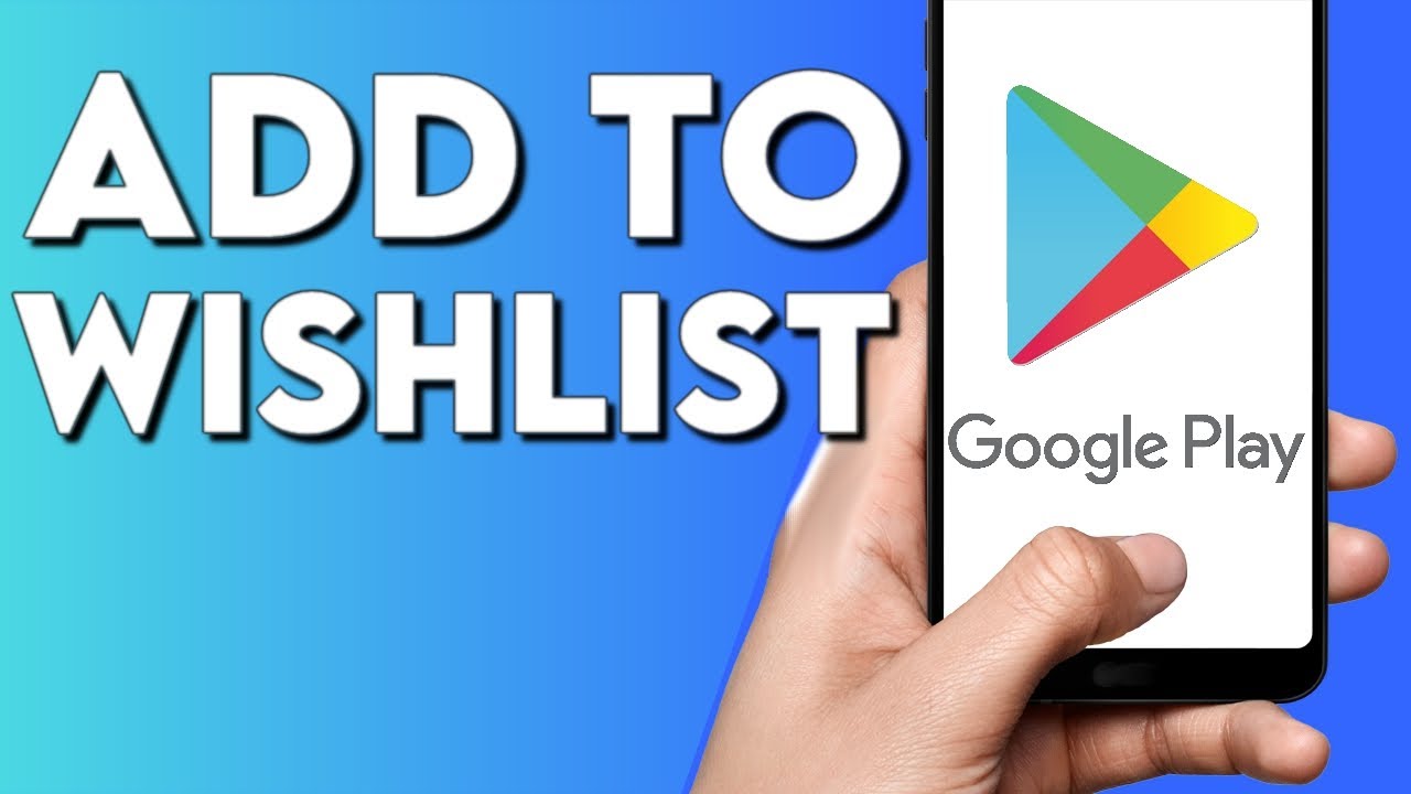 How To Add Apps To Wishlist on Google Play Store - YouTube