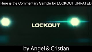 Lockout UNRATED (2012) - Commentary Sample Lockout UNRATED (2012) - Commentary Sample