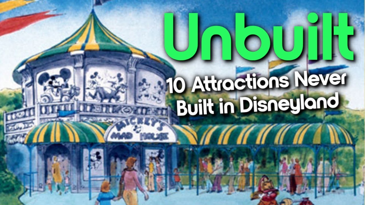 10 Attractions Never Built in Disneyland - Unbuilt - YouTube