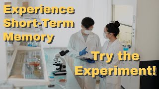Do the experiment and experience the shortness of short-term memory