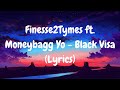 Finesse2Tymes ft. Moneybagg Yo - Black Visa (Lyrics)