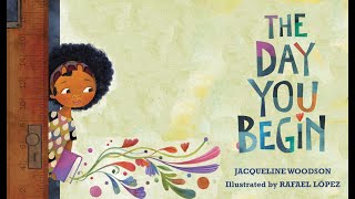 The Day You Begin by Jacqueline Woodson  |  A book about discovering the beauty of being ourselves