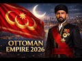 OTTOMAN EMPIRE 2026 The Empire Endures Imperial Anthem History Historia Ottoman Anthem