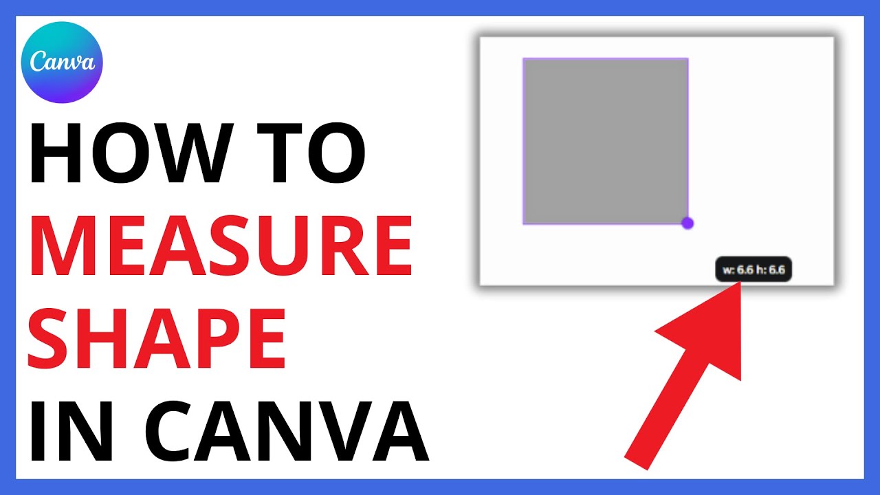 How to Measure Shape in Canva [2025 FULL GUIDE] - YouTube