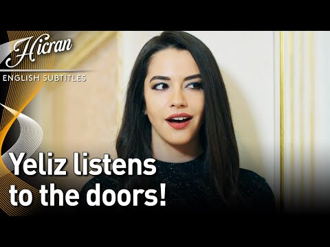 Hicran English Subtitles | Yeliz Listens to the Doors