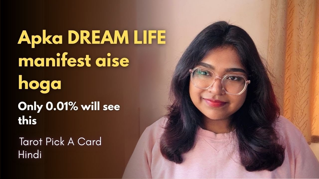 Apne DREAM LIFE ko manifest krne k lie - Love, Career, Body, etc ✨Timeless Pick card Tarot Hindi