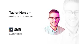 Shift Case Studies: CEO & Cybersecurity Guru, Taylor