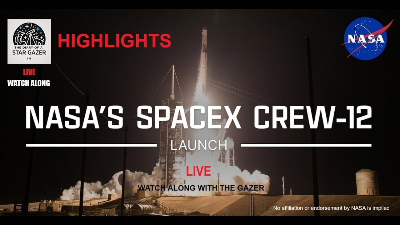 NASA's SpaceX Crew-12 Launch | 13th Feb 2026 | Highlights | The Diary Of a Star Gazer