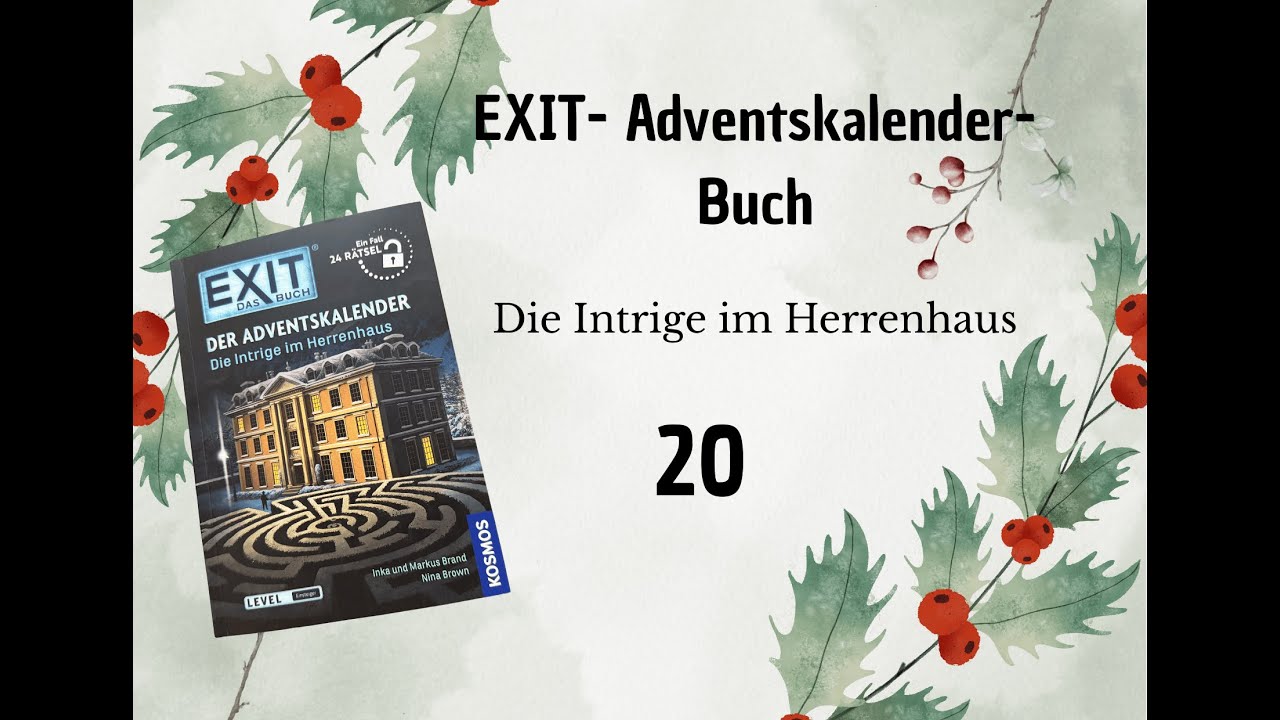 EXIT-Kalender 2025  Tag 20 - Intrige im Herrenhaus... Der verwirrende Schlüssel zum Glück...