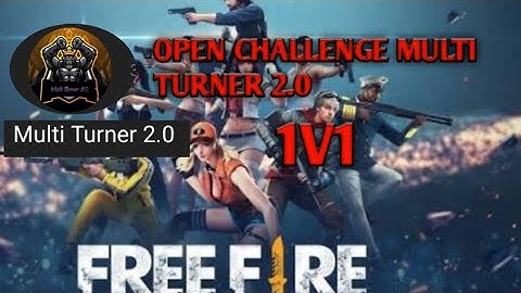 OPEN CHALLENGE TO MULTI TURNER 2.0 | FREE FIRE 1V1 | OFFICIAL CUSTOM | WHO IS THE REAL CHAMP