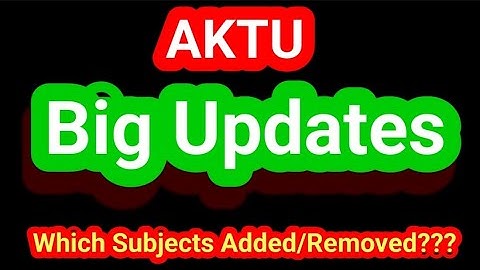 AKTU Updated Subjects I Updated Syllabus | B.Tech First Year