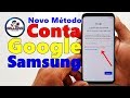 NOVO MÉTODO! Desbloquear Conta Google Celular Samsung Galaxy  , fácil e rápido