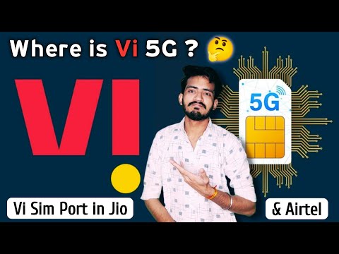 Where is Vi 5G Network | Vodafone - Idea 5G kab launch hoga | Vi Sim Port Or Not ?