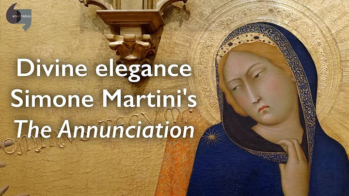 Divine elegance, Simone Martini's The Annunciation
