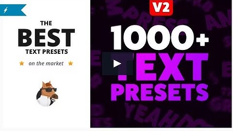 Text Presets for Animation Composer