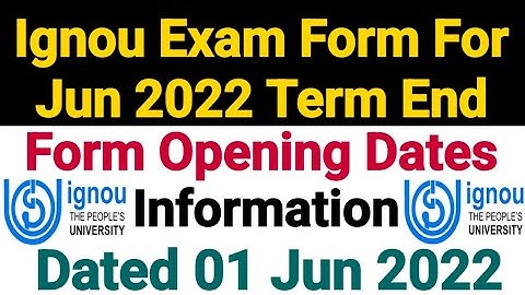 Ignou Exam Form For Jun 2022 Term End Exam | Latest Updates | Dated 01 Jun 2022