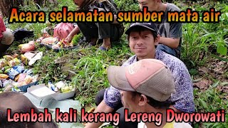 Download lagu SELAMATAN SUMBER MATA AIR KALI KERANG || LERENG DWOROWATI