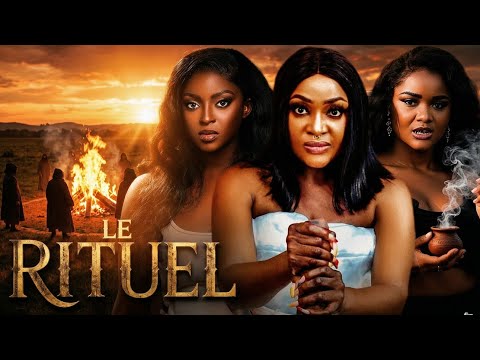 LE RITUEL-LIZZY GOLD,PRISMA JAMES,JANE OBI |2026 FILM NIGERIAN DE NOLLWOOD