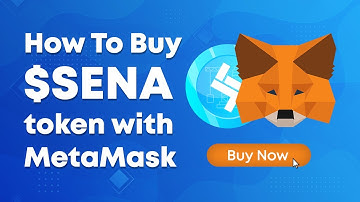 How to buy $SENA token with MetaMask Wallet