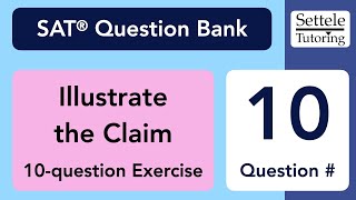 Illustrate the Claim Exercise 1, Qn. 10 (SAT Question Bank 08b28c1a)