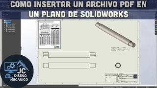 Incluye PDF en tus Diseños de SolidWorks sin Complicaciones