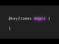 Single CSS keyframe tricks are magic