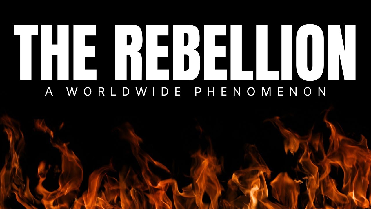 THE REBELLION - A Worldwide Phenomenon!  Jean Nolan
