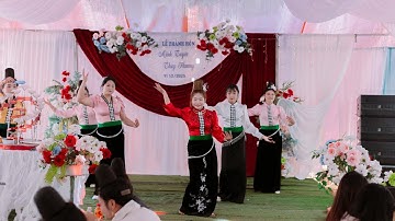 ĐIỆU MÚA UYỂN CHUYỂN MƯNG  LỄ THÀNH HÔN MINH TUYÊN - THÙY PHƯƠNG BẢN CO PỤC XÃ CHIỀNG NGẦN CŨ