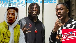 Tiakola, Niska, Gazo - Mode AV (Version Skyrock) Resimi