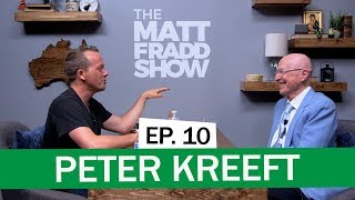 Peter Kreeft | The Matt Fradd Show Ep. 10