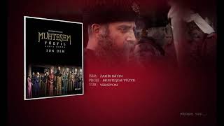 Muhteşem Yüzyıl - Zahir Bâtın [Versiyon]