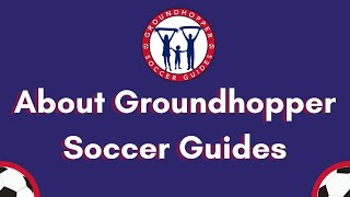 About Groundhopper Soccer Guides