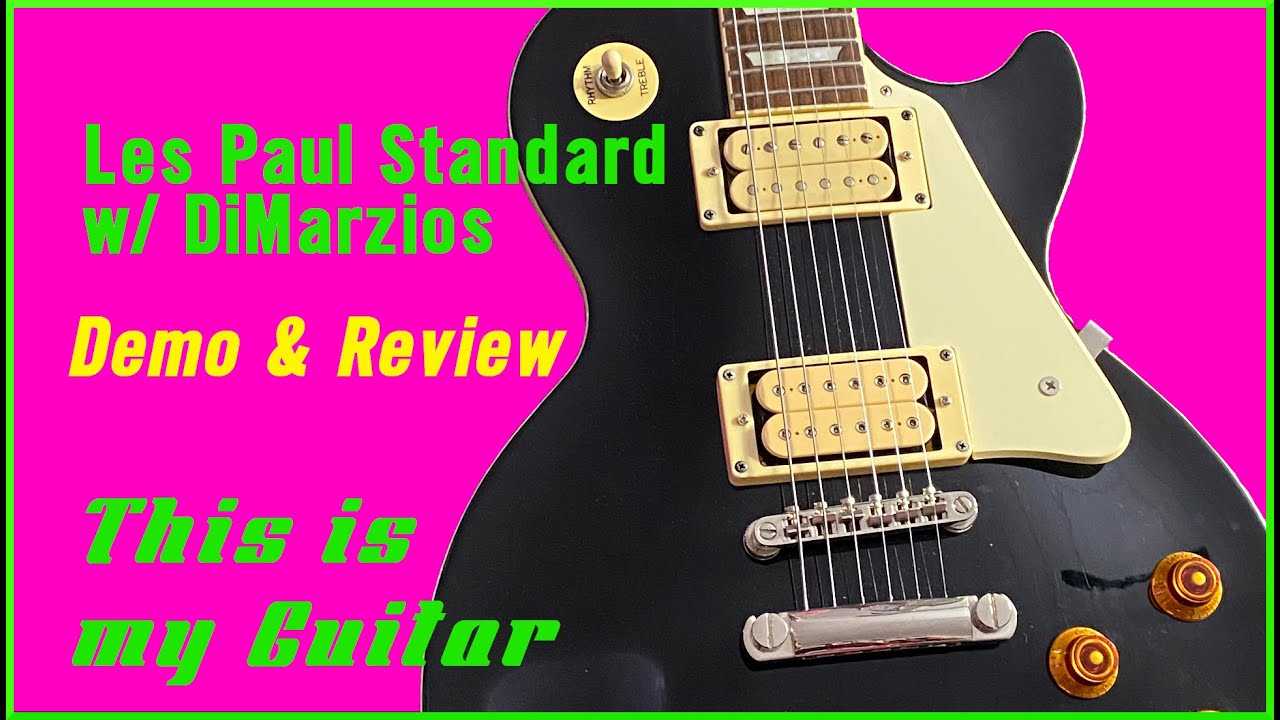 This is my guitar - Epiphone Les Paul STD with DiMarzio Paf +