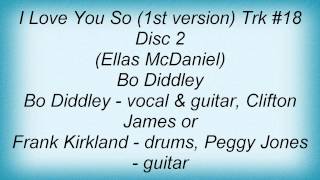Bo Diddley - I Love You So (1st Version) Lyrics