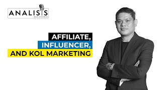 Kupas Tuntas Affiliate Marketing, Influencer Marketing, dan KOL Marketing - ANALISIS #19