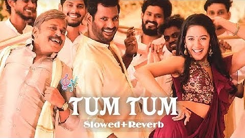 Tum Tum Song - Slowed+Reverb | Enemy (Hindi) | Vishal,Arya | Anand Shankar | Vinod Kumar