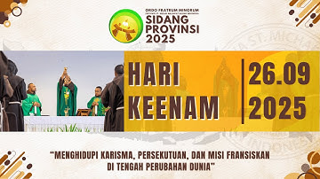 HARI KEENAM || HIGHLIGHT SIDANG PROVINSI 2025 || 26 SEPTEMBER 2025
