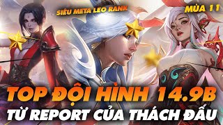 ĐỘI HÌNH 14.9B CÙNG HƯỚNG DẪN CHƠI THEO REPORT TỪ THÁCH ĐẤU - ĐTCL MÙA 11 - Ted Thông Tin