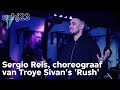 Choreograaf van Troye Sivan&#39;s &#39;Rush&#39; over de heetste videoclip van het jaar