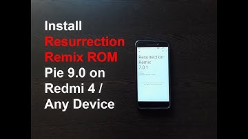 Redmi 4 - Install Resurrection Remix v7 Pie ROM | How To Install on Any Device ?