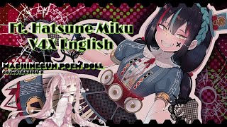 [cosMo@BousouP] Machine Gun Poem Doll English Cover ft. Hatsune Miku V4X [+VPR/VSQX]