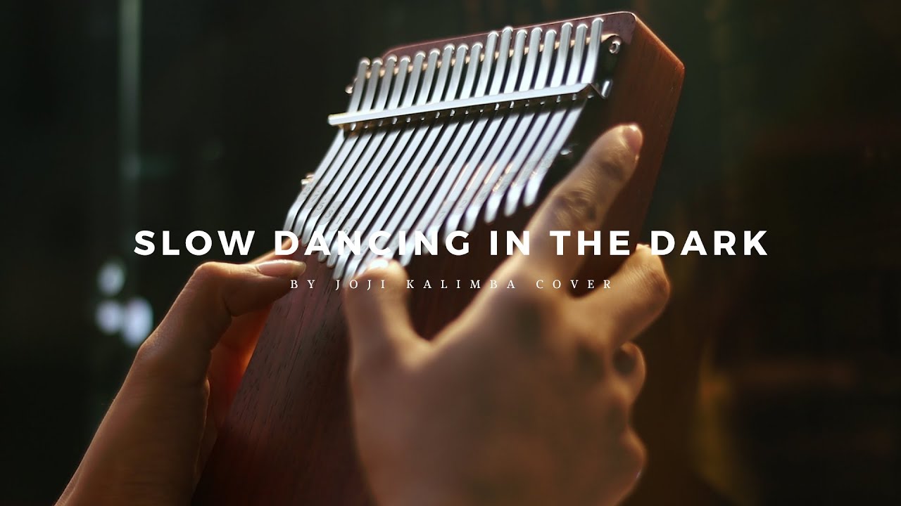 Slow Dancing In The Dark by Joji Kalimba Cover YouTube