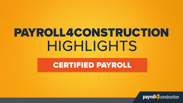 Payroll4Construction Highlights – How to do Certified Payroll