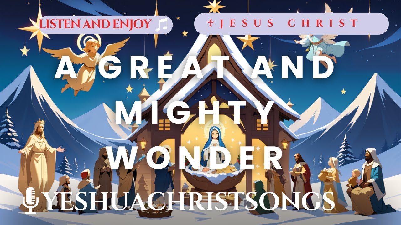 A Great and Mighty Wonder Classic Christmas Hymn YouTube Music