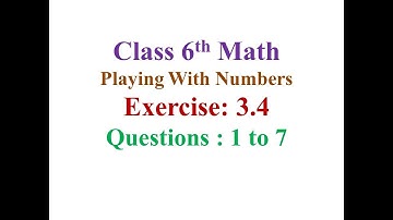 6th Class Exercise  3.4 Questions 1 to 7