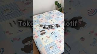 Toko seprei favorit 😍🫰🏻 #seprei #sepreimotif #spreianak #spreilucu